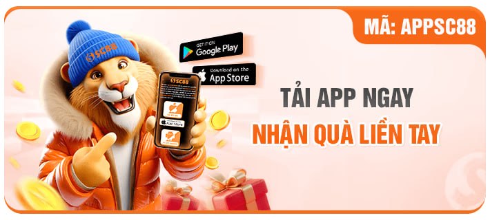 Tải app SC88 nhận quà liền tay
